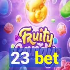 23 bet